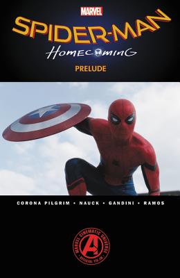 Image for Marvel's Spider-Man Homecoming: Prelude Marvel's Spider-Man Homecoming: Prelude