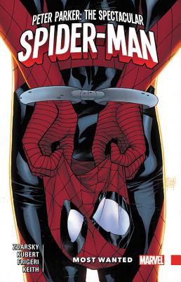 Image for Peter Parker: The Spectacular Spider-Man Vol. 2: Most Wanted Peter Parker: The Spectacular Spider-Man Vol. 2: Most Wanted