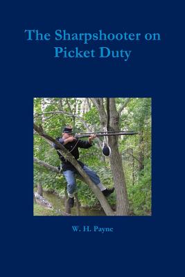 Image for The Sharpshooter on Picket Duty