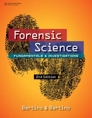 Forensic Science: Fundamentals & Investigations
