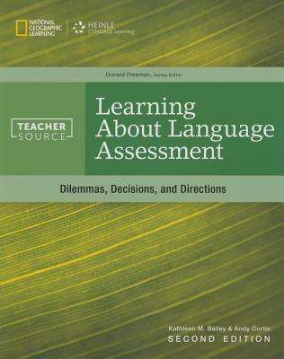 Learning About Language Assessment (TeacherSource)