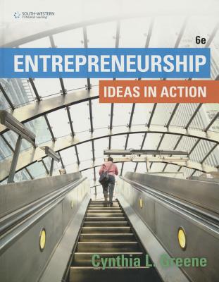 Entrepreneurship: Ideas in Action