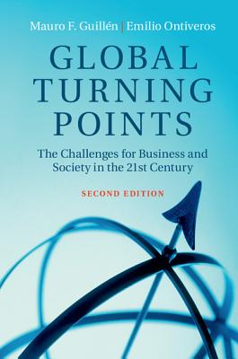 Global Turning Points: The Challenges For Business And Society In The 21St Century