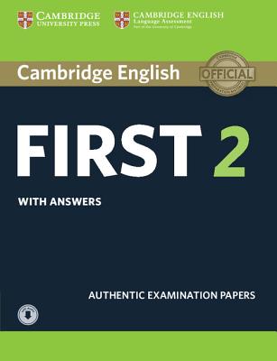 Cambridge English First 2 Student's Book with Answers and Audio Authentic Examination Papers Image for Cambridge English First 2 Student's Book with Answers and Audio Authentic Examination Papers