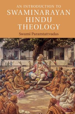 An Introduction to Swaminarayan Hindu Theology (Introduction to Religion)