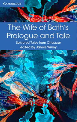 The Wife of Bath's Prologue and Tale (Selected Tales from Chaucer)