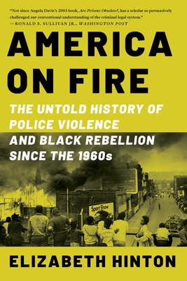 Image for America on Fire: The Untold History of Police Violence and Black Rebellion Since the 1960s