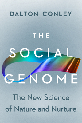 Social Genome: The New Science of Nature and Nurture