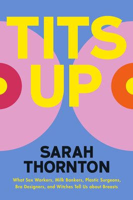 Tits Up: The Top Half of Women's Liberation