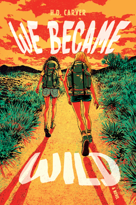 We Became Wild