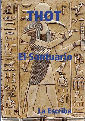 Image for Thot- El santuario (Spanish Edition)