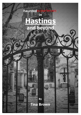 Image for Haunted Experiences in Hastings and Beyond