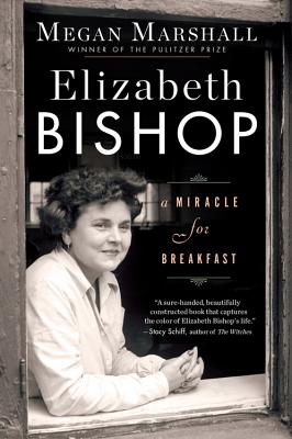 ELIZABETH BISHOP A MIRACLE FOR BREAKFAST