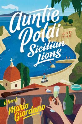 Auntie Poldi and the Sicilian Lions (1) (An Auntie Poldi Adventure)