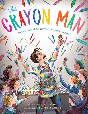 Image for The Crayon Man : the True Story of the Invention of Crayola Crayons