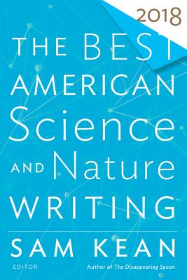Image for The Best American Science and Nature Writing 2018 (The Best American Series ®)