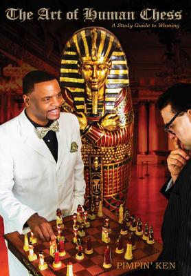 The Art of Human Chess: A Study Guide to Winning