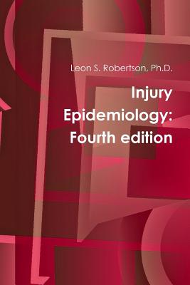 Injury Epidemiology: Fourth edition Image for Injury Epidemiology: Fourth edition