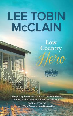Low Country Hero: A Clean & Wholesome Romance (Safe Haven)