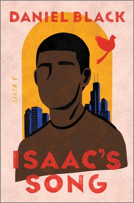 Isaac's Song: A Heartfelt Coming-of-Age Novel of Family and Self-Discovery Featuring Daniel Black's Beloved Characters from Don't Cry for Me