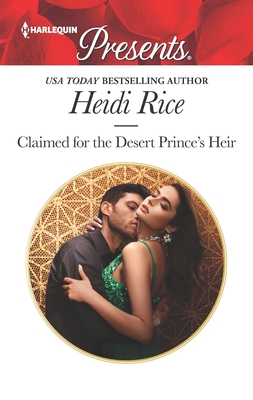 Claimed for the Desert Prince's Heir (Harlequin Presents)