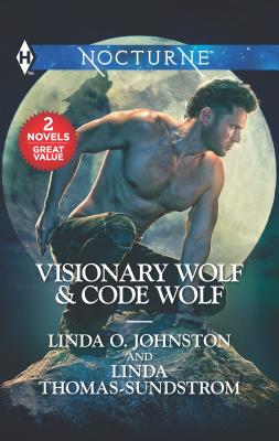 Visionary Wolf & Code Wolf: A 2-in-1 Collection (Harlequin Nocturne)