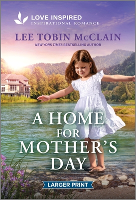 Home for Mother's Day: An Uplifting Inspirational Romance (Original)