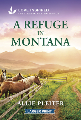 Refuge in Montana: An Uplifting Inspirational Romance (Original)