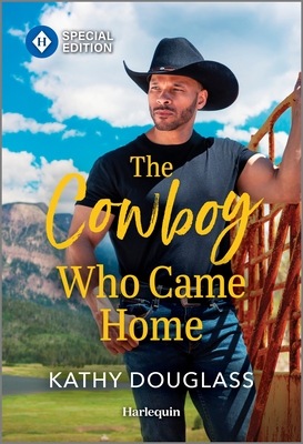 The Cowboy Who Came Home: Second Chance at Friendship Leads to Lasting Love (Aspen Creek Bachelors, 4)