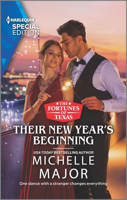 Their New Year's Beginning (The Fortunes of Texas: The Wedding Gift, 1)