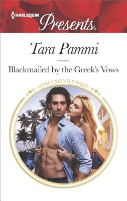 Blackmailed by the Greek's Vows: A Marriage of Convenience Romance (Conveniently Wed!, 6)