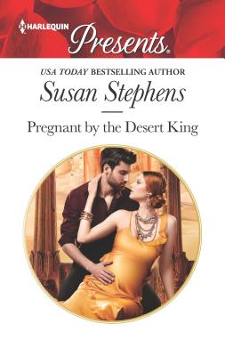 Pregnant by the Desert King (Harlequin Presents)