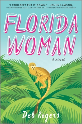 Florida Woman: A Novel
