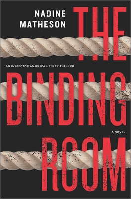 The Binding Room: A Novel (An Inspector Anjelica Henley Thriller, 2)