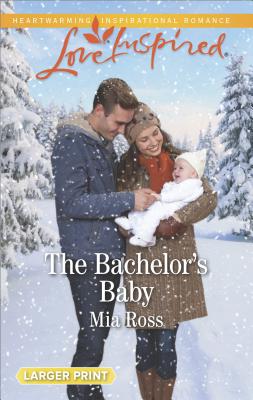 The Bachelor's Baby (Liberty Creek)