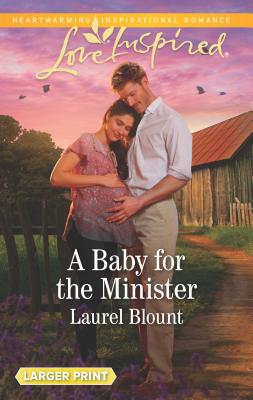 A Baby for the Minister (Love Inspired)