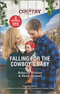 Falling for the Cowboy's Baby (Country Legacy)