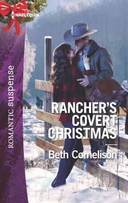Rancher's Covert Christmas (The McCall Adventure Ranch)