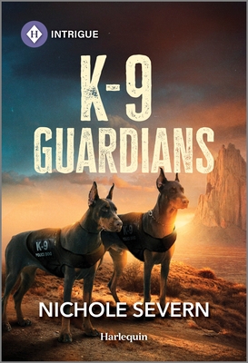 K-9 Guardians (New Mexico Guard Dogs, 4)