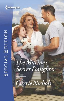 The Marine's Secret Daughter (Small-Town Sweethearts, 1)