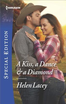 A Kiss, a Dance & a Diamond (The Cedar River Cowboys, 6)