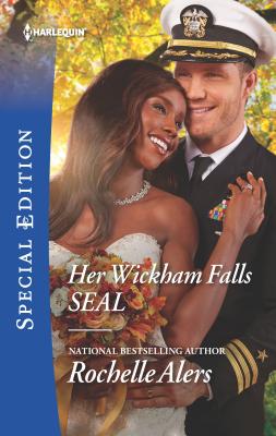 Her Wickham Falls SEAL: A Black Romance Novel (Wickham Falls Weddings, 3)