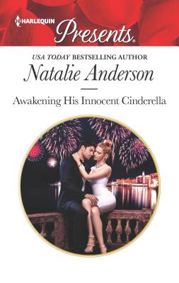Awakening His Innocent Cinderella (Harlequin Presents)