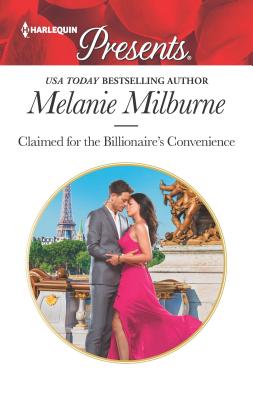 Claimed for the Billionaire's Convenience (Harlequin Presents)