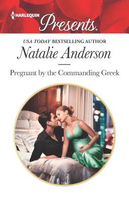 Pregnant by the Commanding Greek (Harlequin Presents)