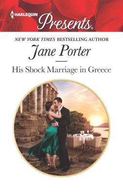 His Shock Marriage in Greece (Passion in Paradise, 3)