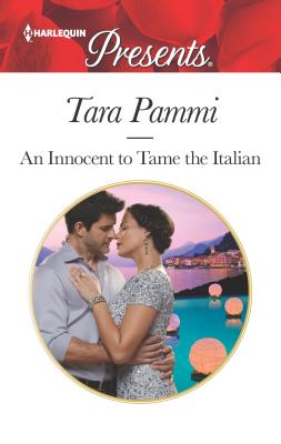 An Innocent to Tame the Italian (The Scandalous Brunetti Brothers, 1)