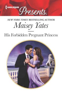 His Forbidden Pregnant Princess (Secret Heirs of Billionaires)