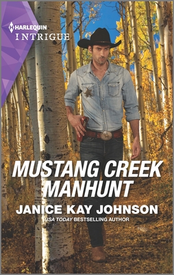 Mustang Creek Manhunt (Harlequin Intrigue, 2060)
