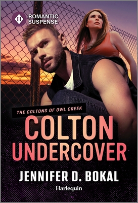 Colton Undercover (The Coltons of Owl Creek, 11)